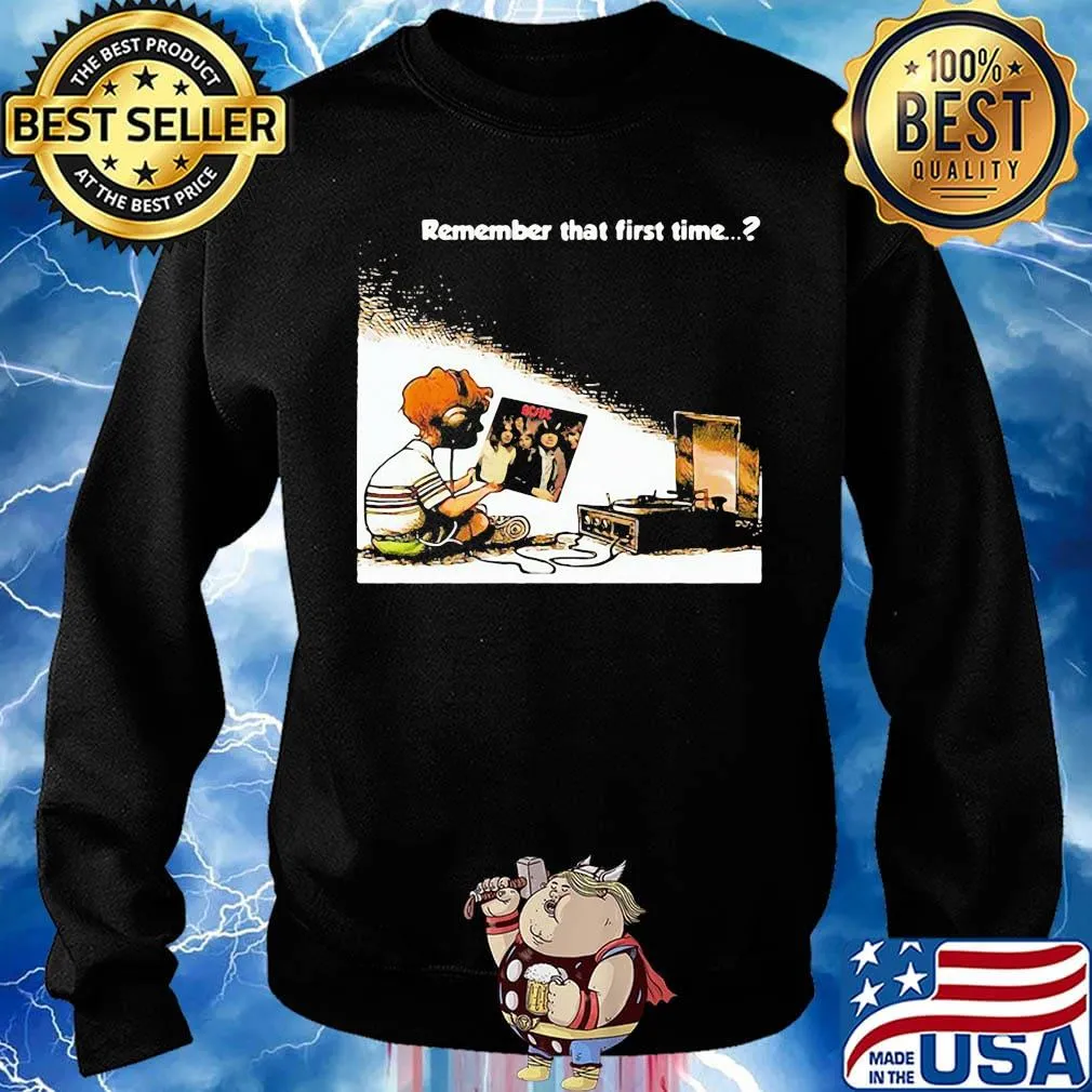 Remember that first time acdc band s Sweater