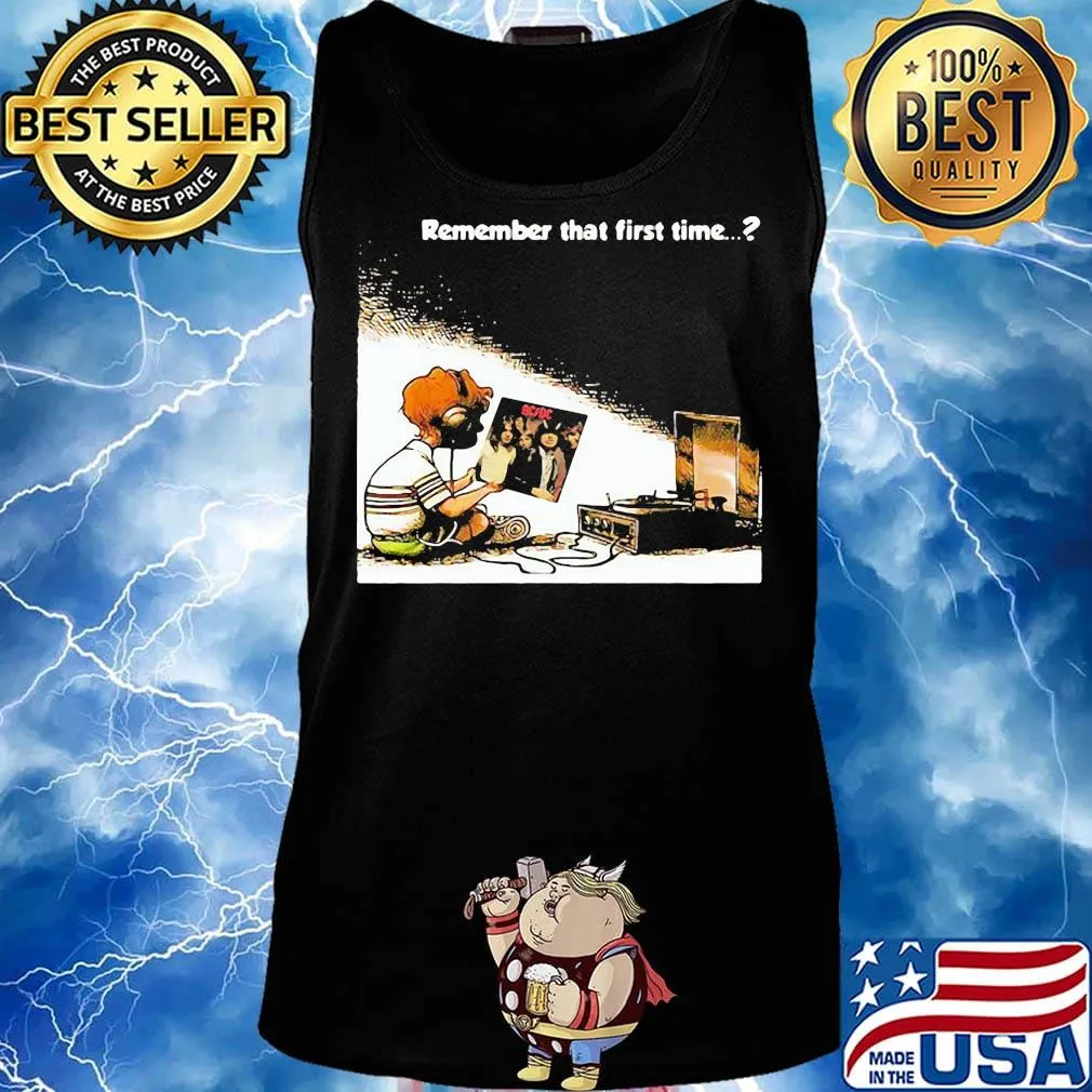 Remember that first time acdc band s Tank top