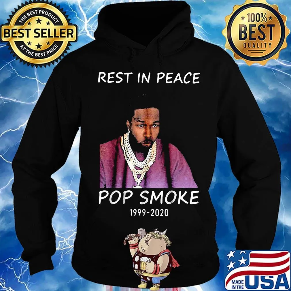 Rest in peace pop smoke 199 2020 s Hoodie