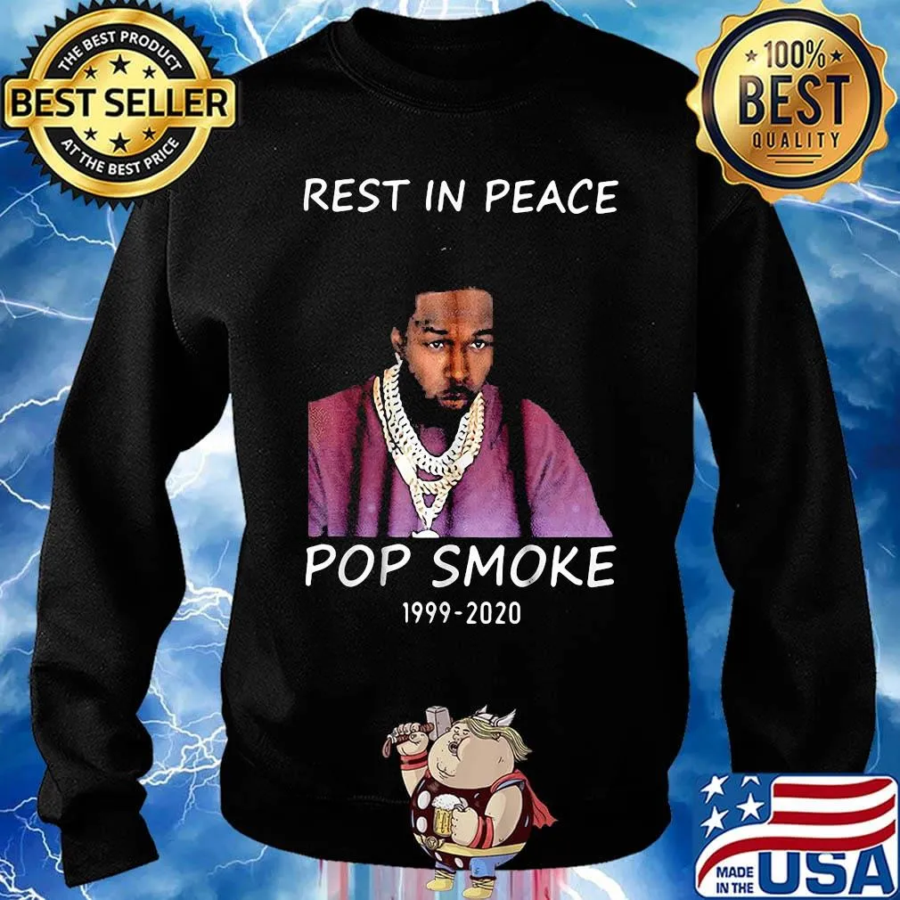 Rest in peace pop smoke 199 2020 s Sweater