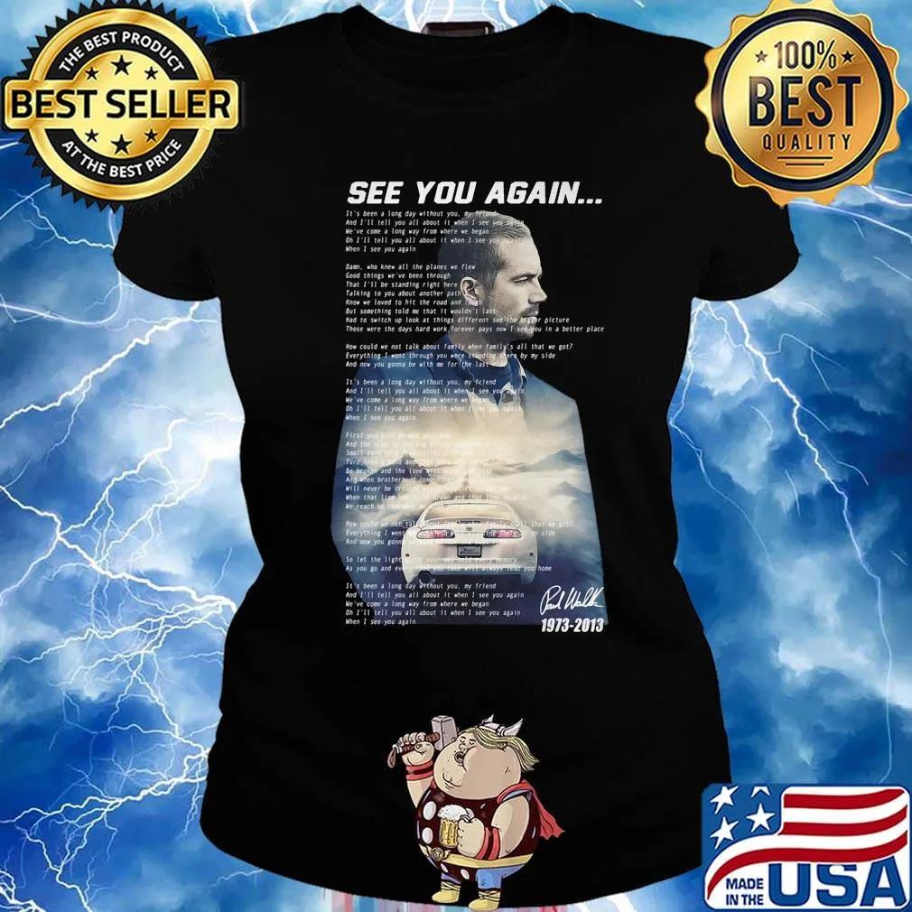 See you again wiz khalifa signature s Ladies tee