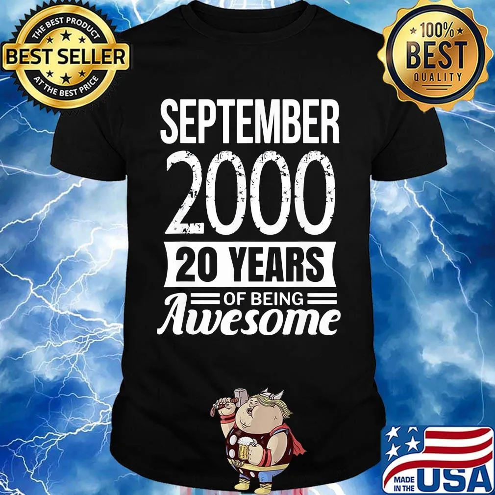 September 2000 20 years of being awesome shirt