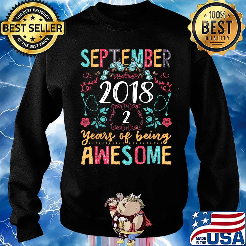 September 2018 2 years of being awesome flowers s Sweater