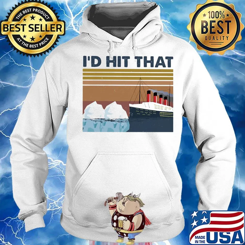 Ship I'd hit that vintage retro s Hoodie