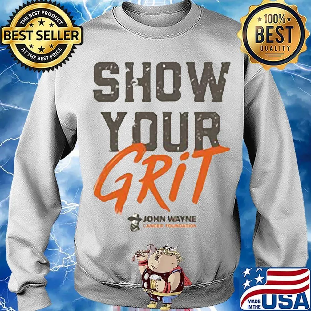 Show your grit john wayne s Sweater