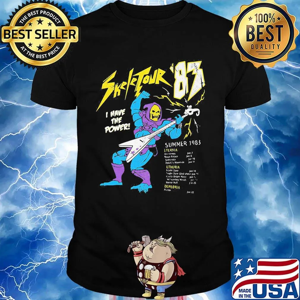 Skeletour '83 i have power summer 1983 shirt