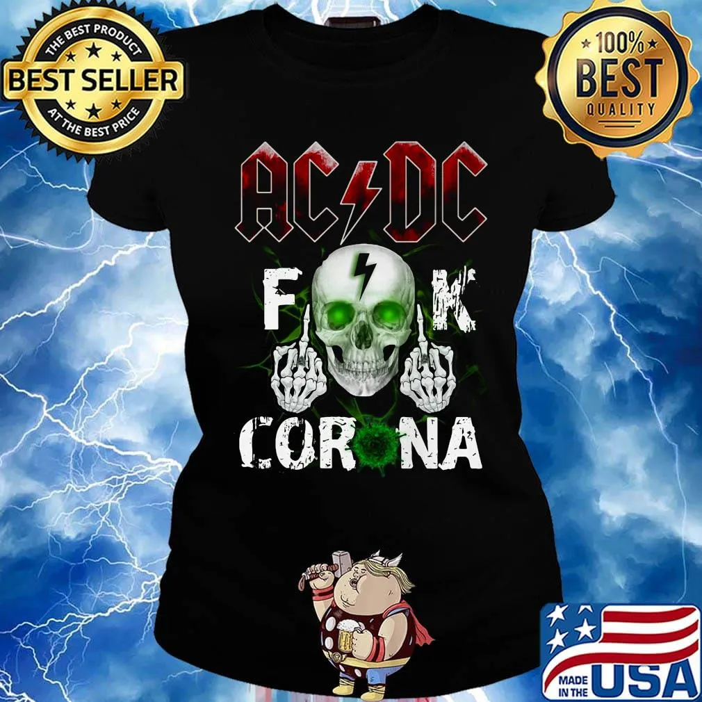 Skull acdc fuck coronavirus light s Ladies tee