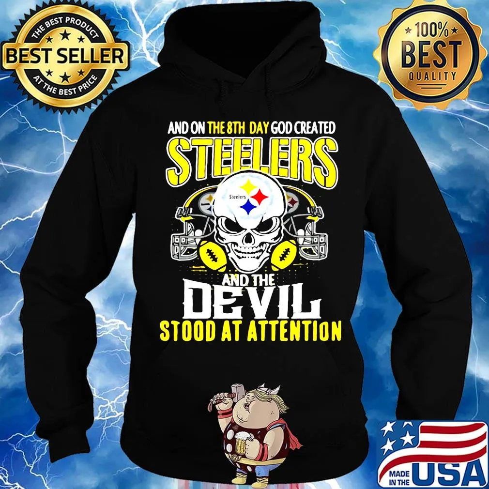 Skull and on the 8th day god created steelers and the devil stood at attention s Hoodie