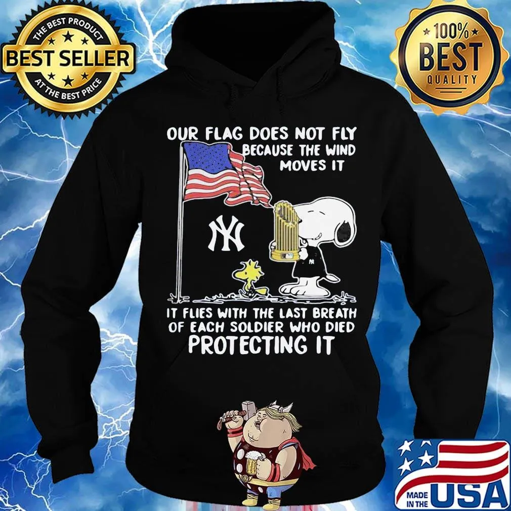 Snoopy and woodstock our flag does not fly because the wind moves it flies with the last breath of each soldier who died protecting it happy independence day s Hoodie