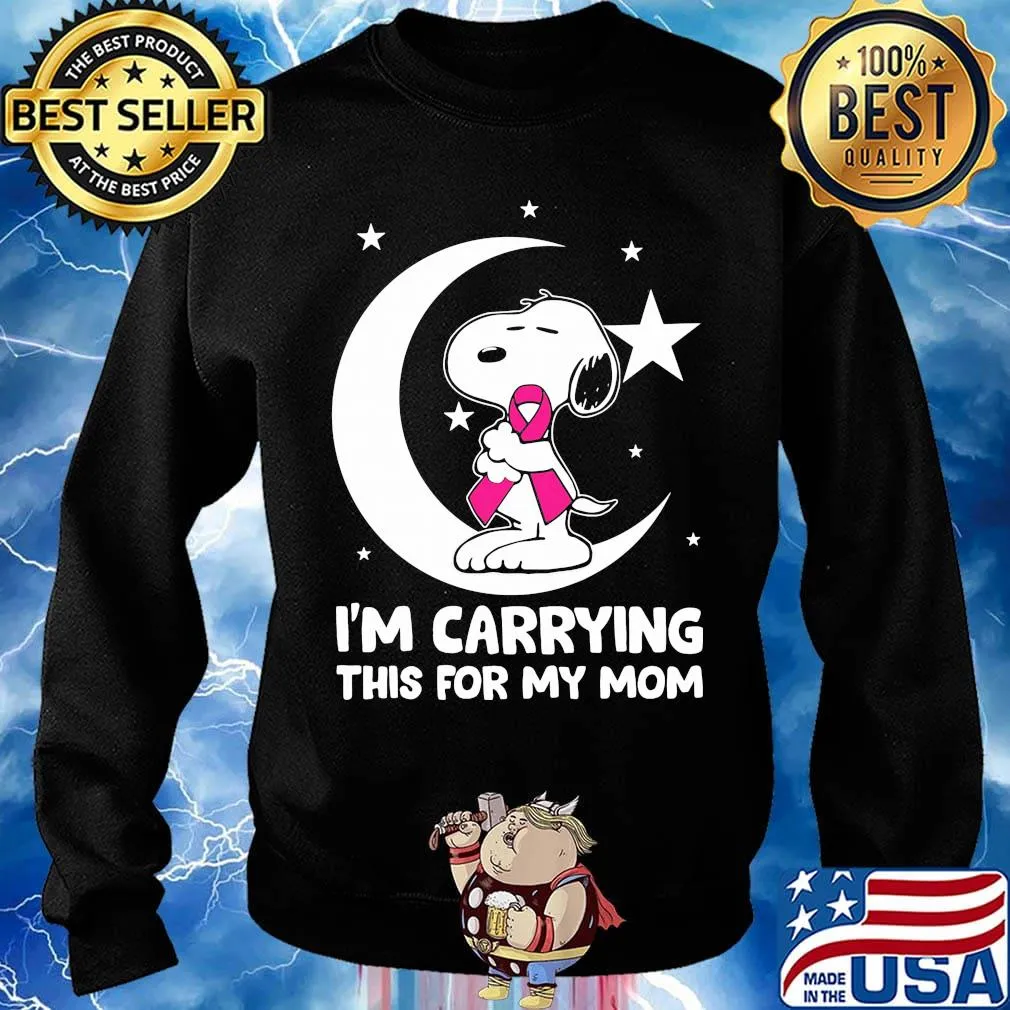 Snoopy i'm carrying this for my mom cancer awareness s Sweater