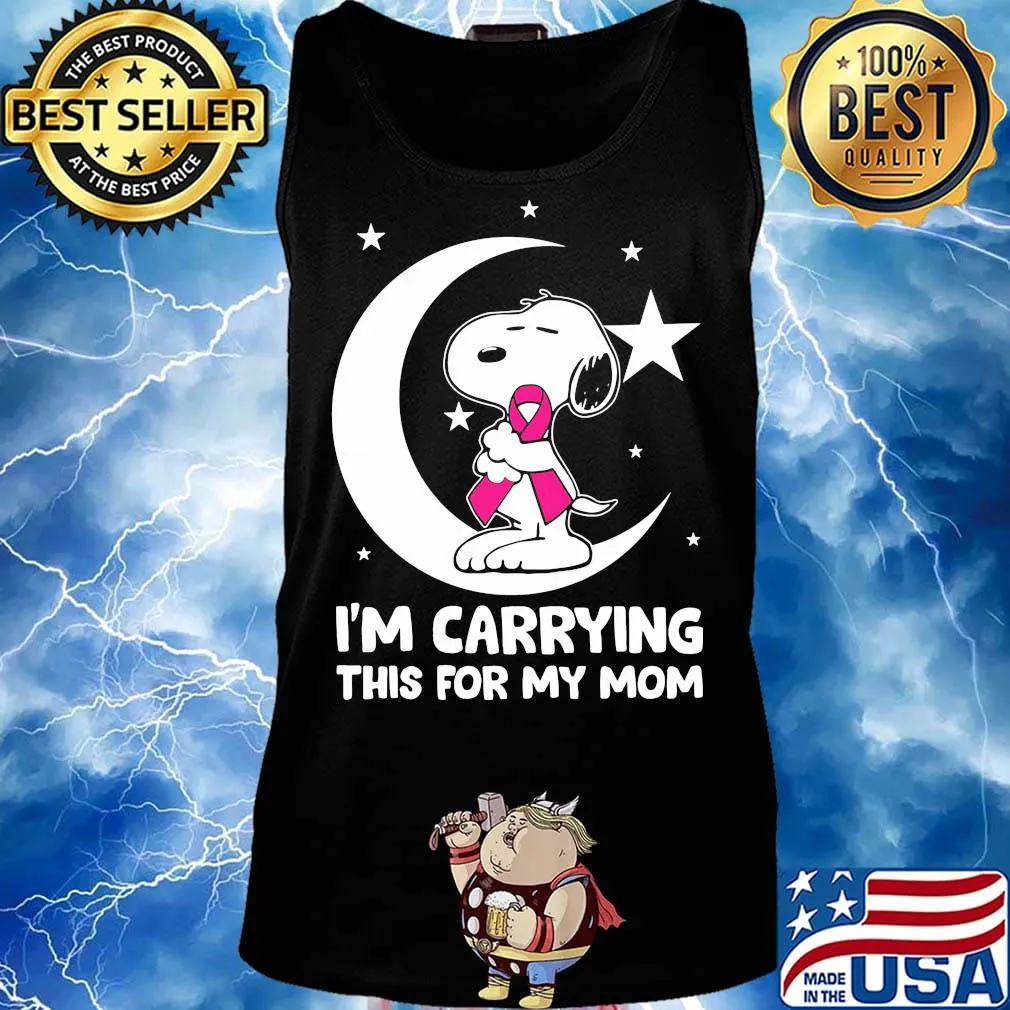 Snoopy i'm carrying this for my mom cancer awareness s Tank top