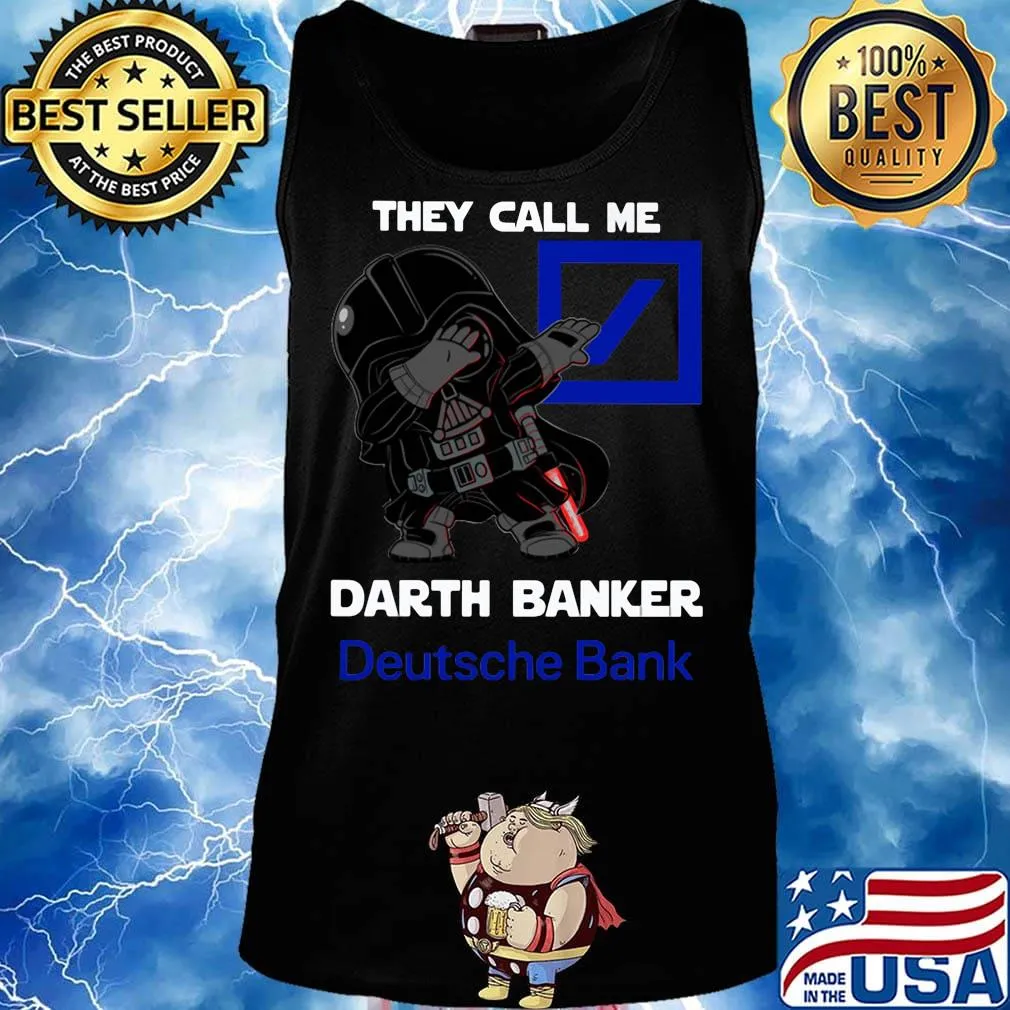 Star wars darth vader they call me darth baker deutsche bank s Tank top