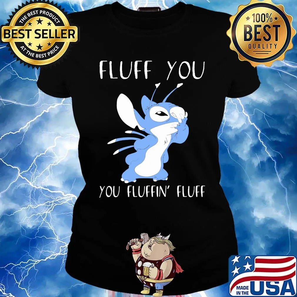 Stitch fluff you you fluffin fluff black s Ladies tee