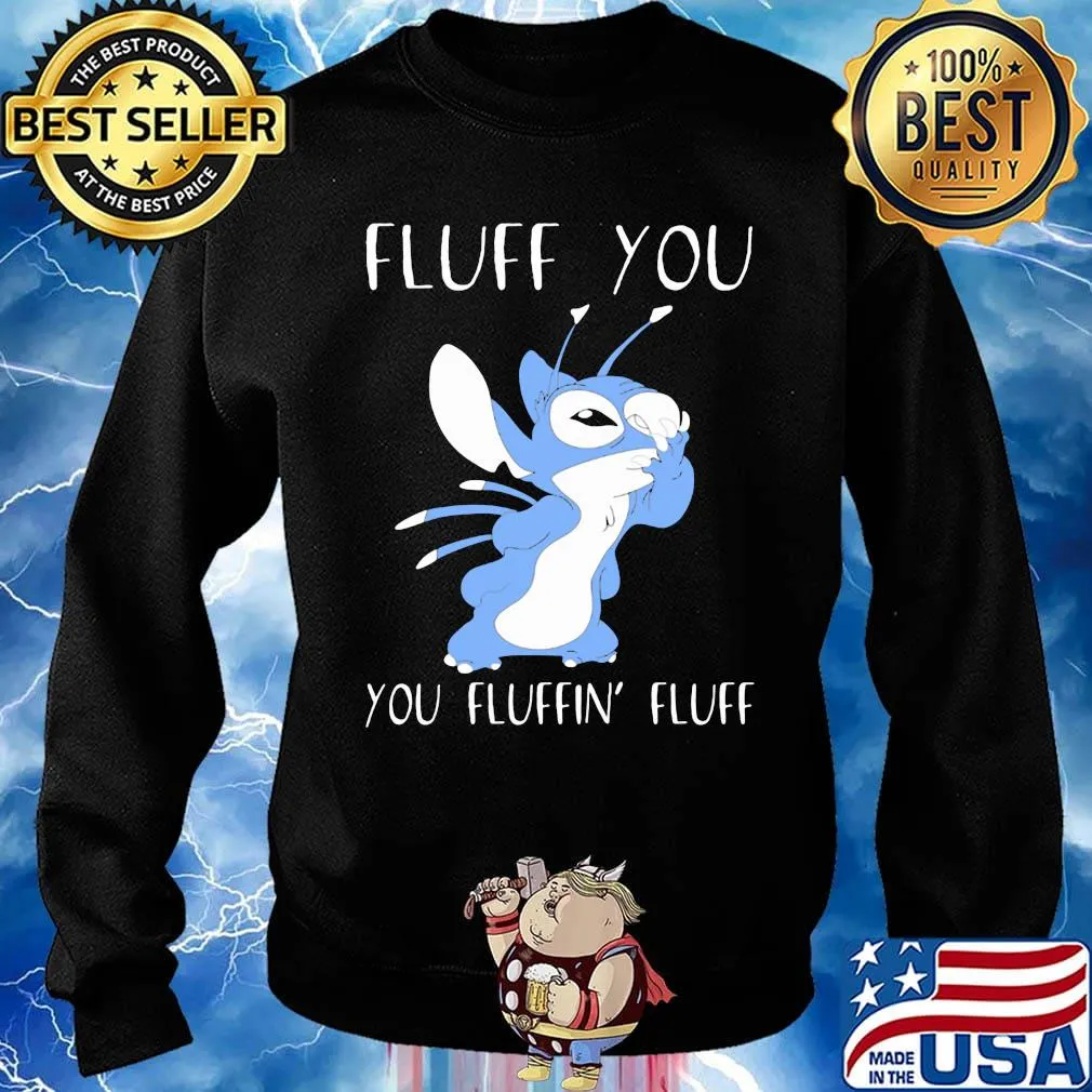 Stitch fluff you you fluffin fluff black s Sweater