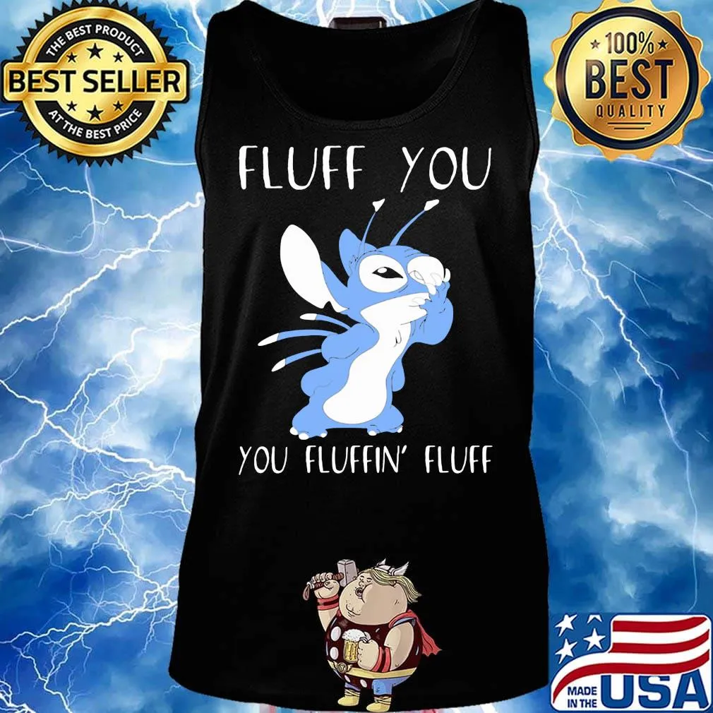 Stitch fluff you you fluffin fluff black s Tank top