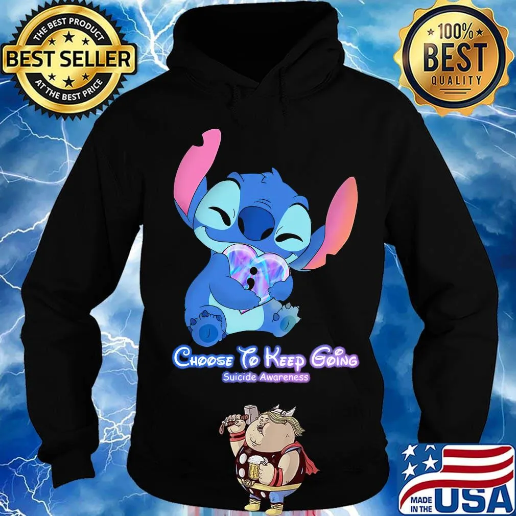 Stitch hug heart choose to keep going suicide awareness s Hoodie