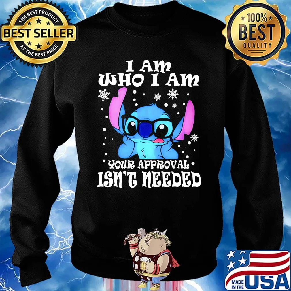 Stitch i am who i am your approval isn't needed snow s Sweater