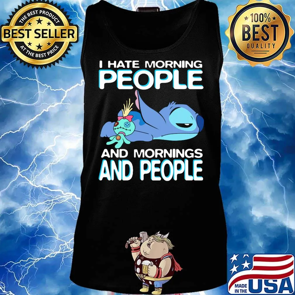 Stitch i hate morning people and mornings and people s Tank top