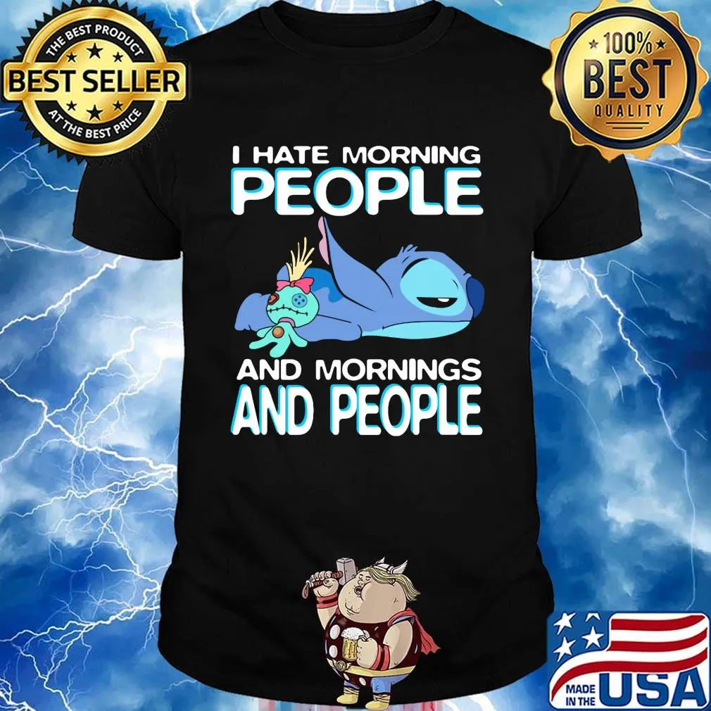 Stitch i hate morning people and mornings and people shirt