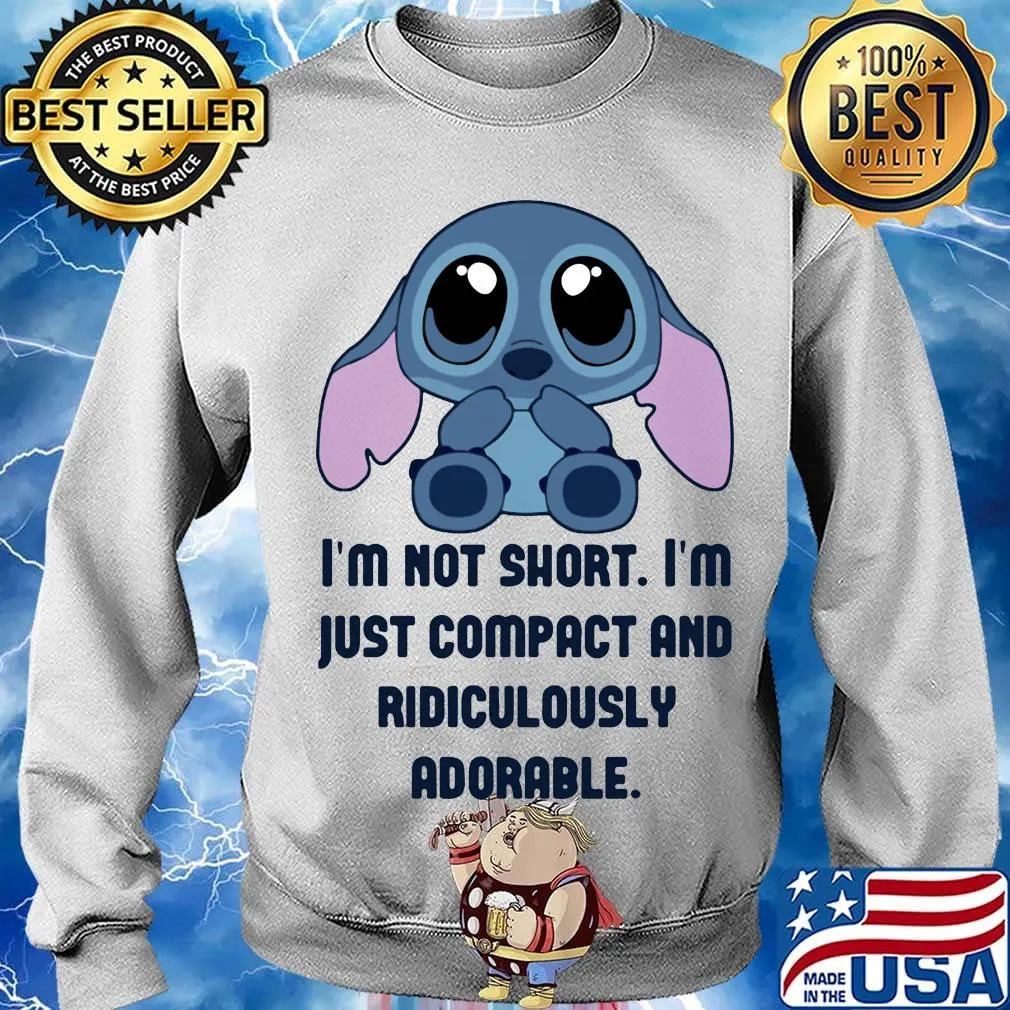 Stitch i'm not short im just compact and ridiculously s Sweater
