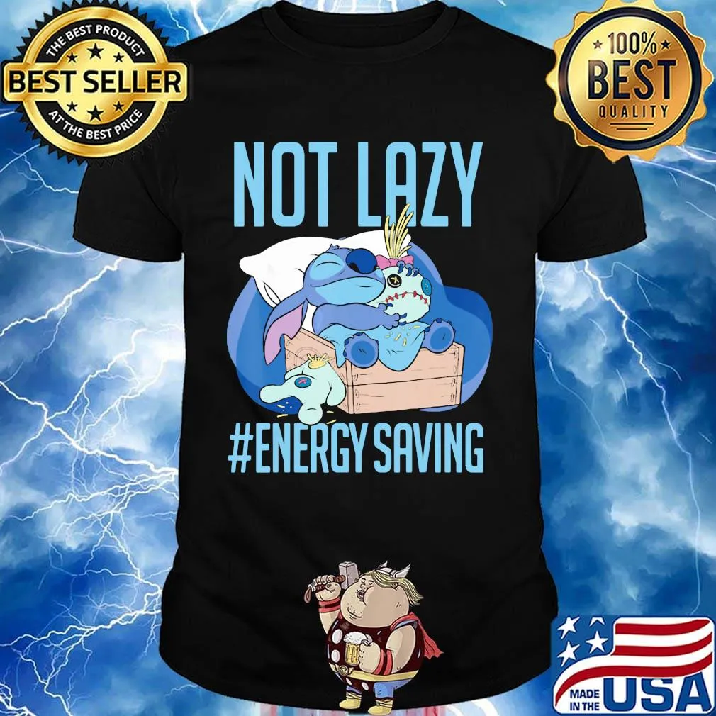 Stitch not lazy energy saving shirt