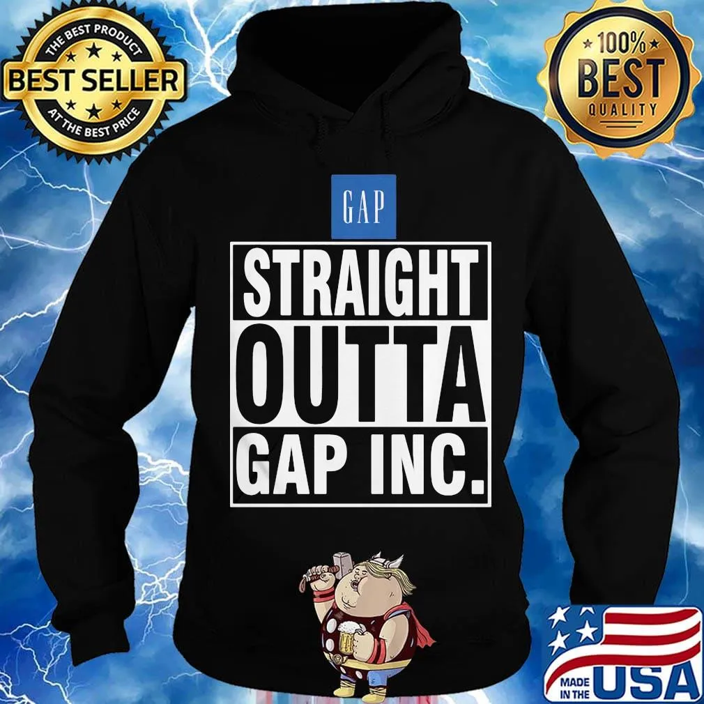 Straight outta gap inc s Hoodie