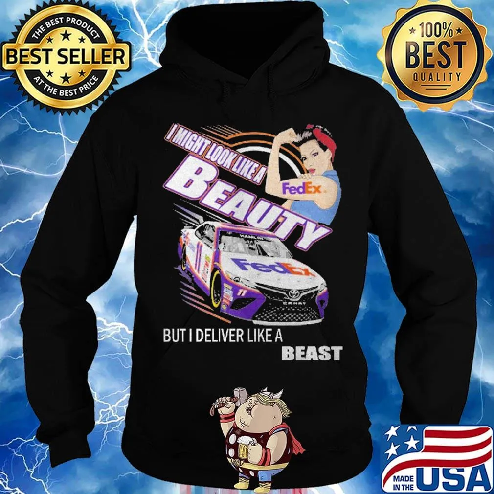 Strong girl FedEx I might look like a beauty but I deliver like a beast s Hoodie