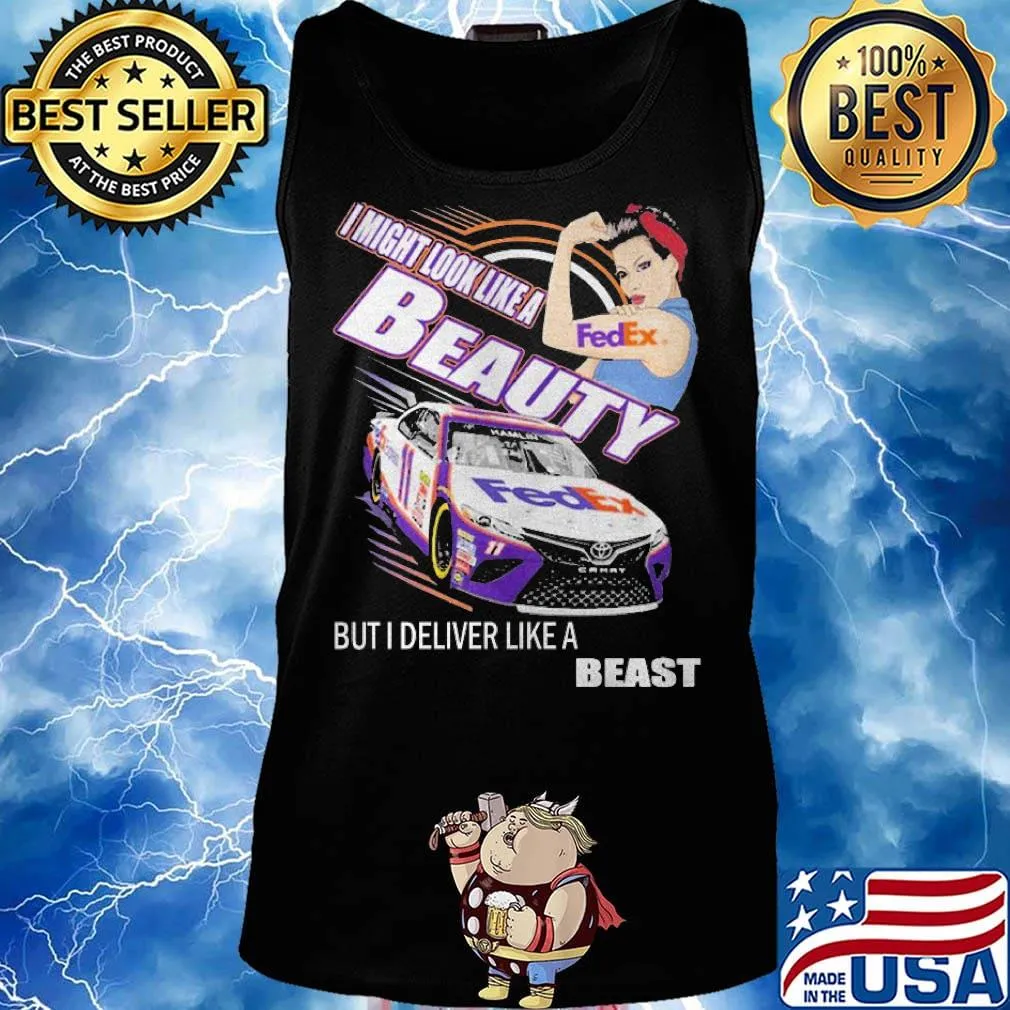 Strong girl FedEx I might look like a beauty but I deliver like a beast s Tank top