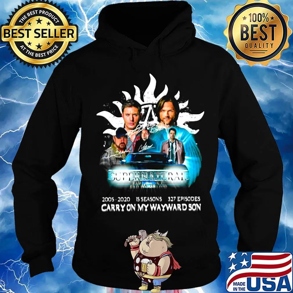 Supernatural 2005 2020 15 seasons 327 episodes carryon my wayward son s Hoodie