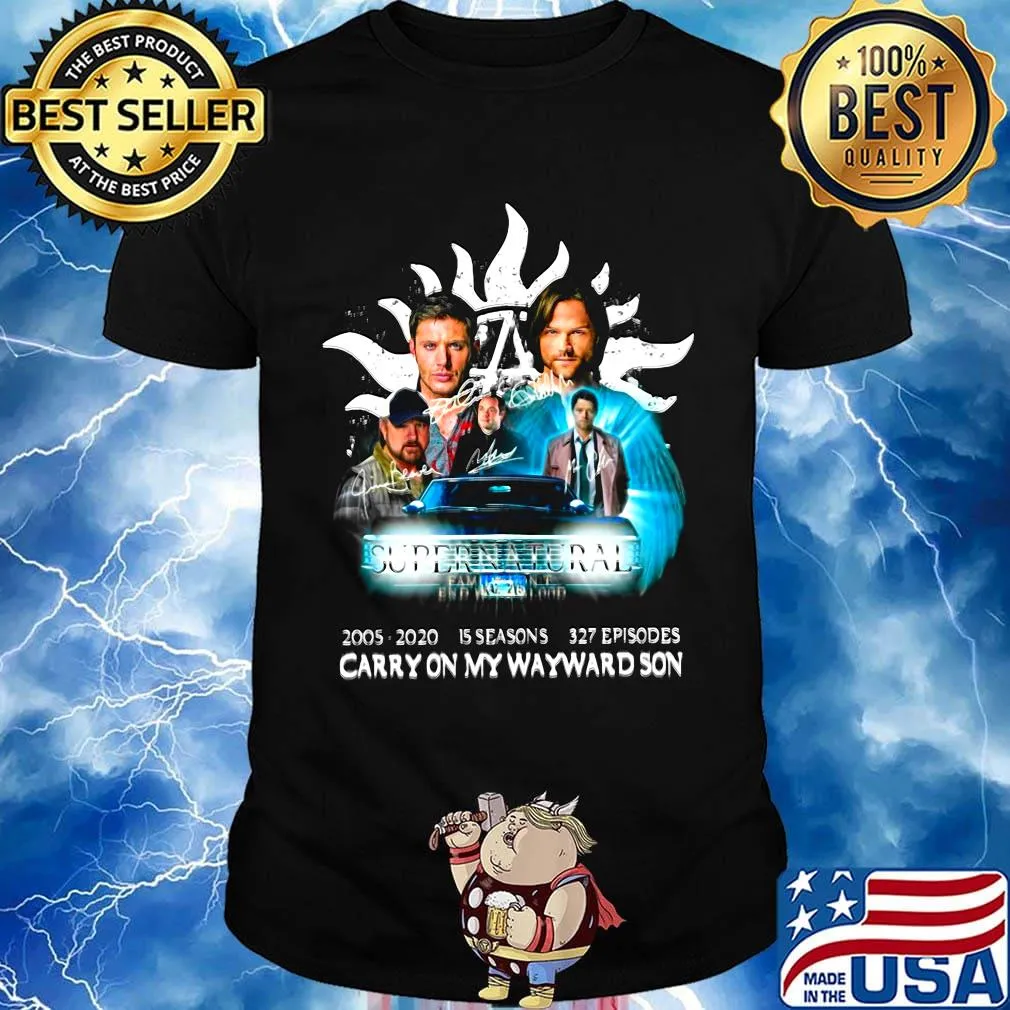 Supernatural 2005 2020 15 seasons 327 episodes carryon my wayward son shirt
