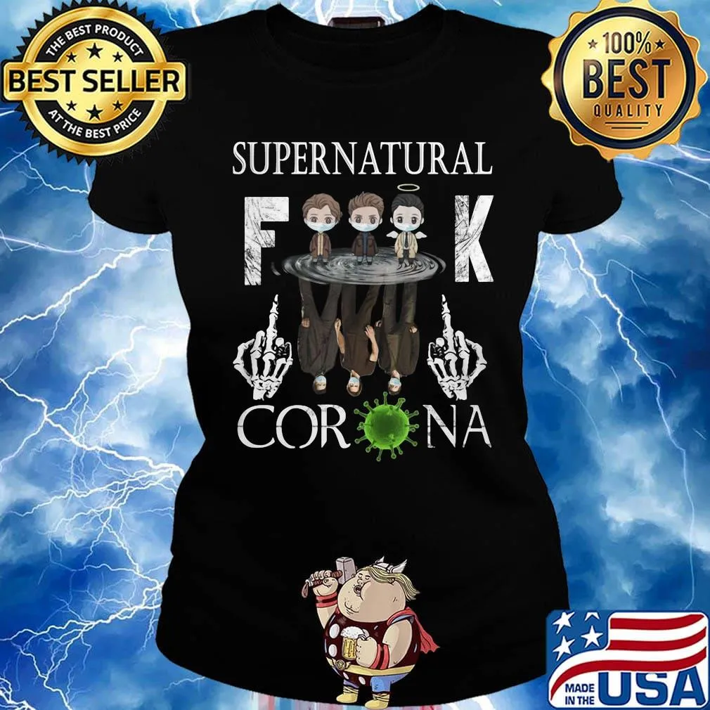Supernatural mask fuck coronavirus s Ladies tee