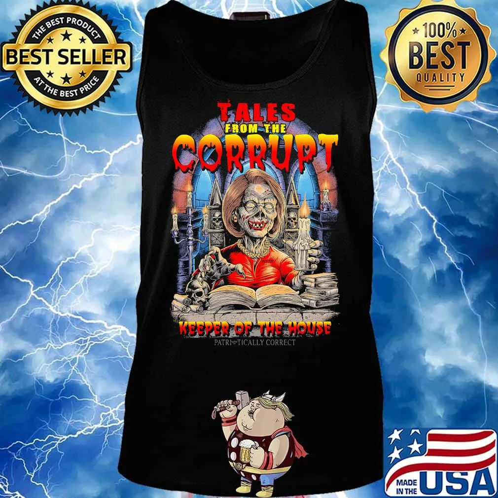 Tales from the corrupt keeper of the house s Tank top