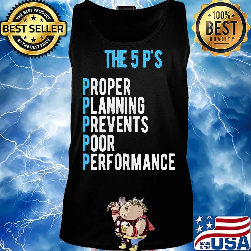 The 5 p's proper planning prevents poor performance s Tank top