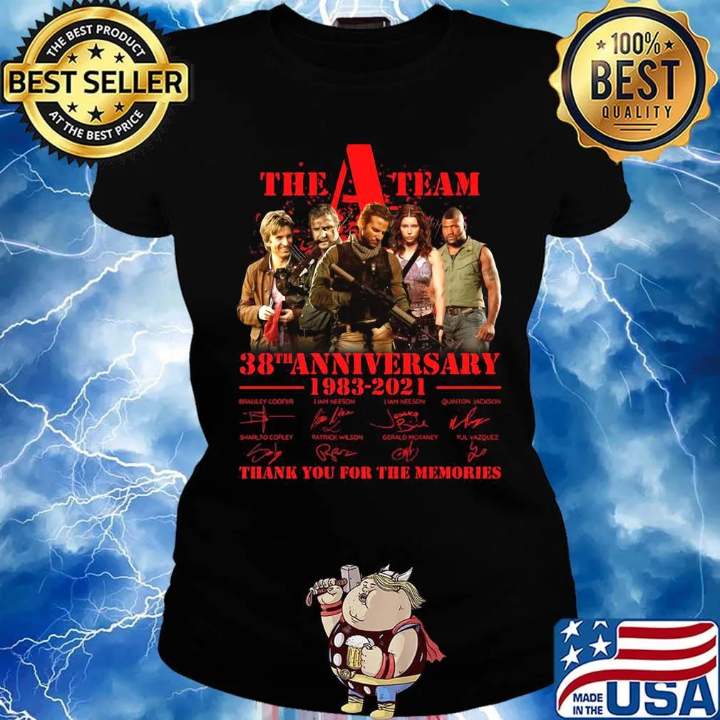 The a team 38th anniversary 1983 2021 thank you for the memories signatures s Ladies tee
