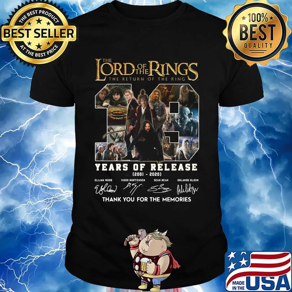 The lord of the rings the return of the king 19 years of release 2001 2020 thank you for the memories signatures shirt