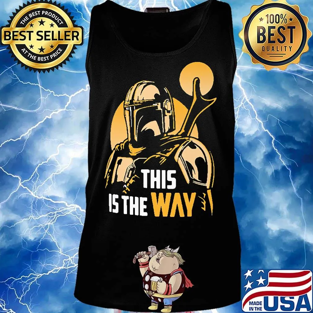 The Mandalorian This is the way shỉt Tank top