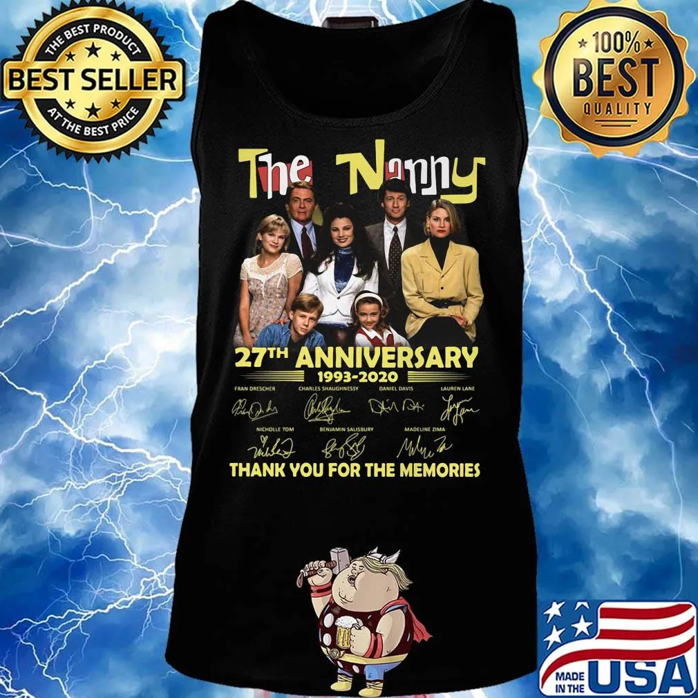 The nanny 27th anniversary 1993 2020 thank you for the memories signatures s Tank top
