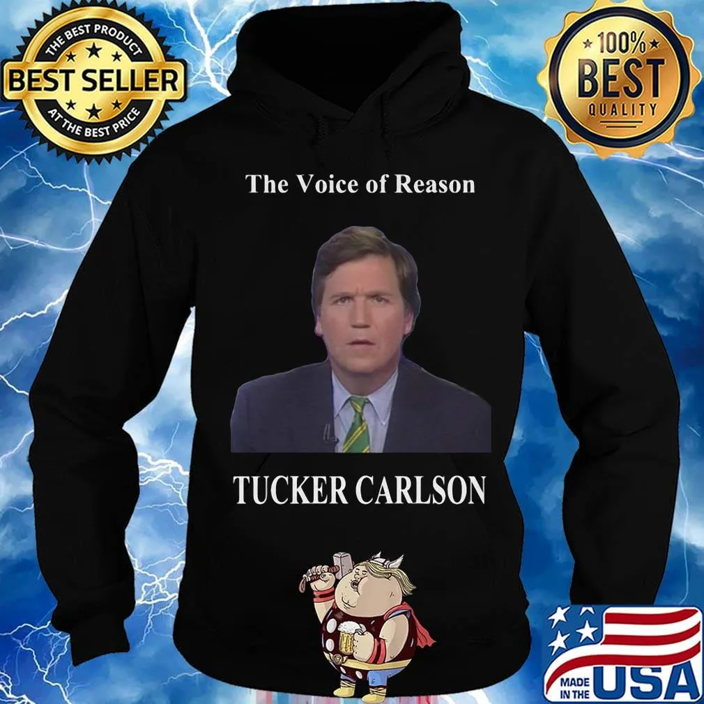 The voice of reason tucker carlson face s Hoodie