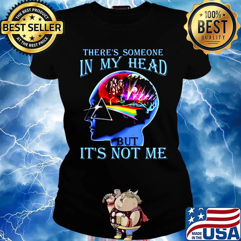 There’s someone in my head but it’s not me s Ladies tee