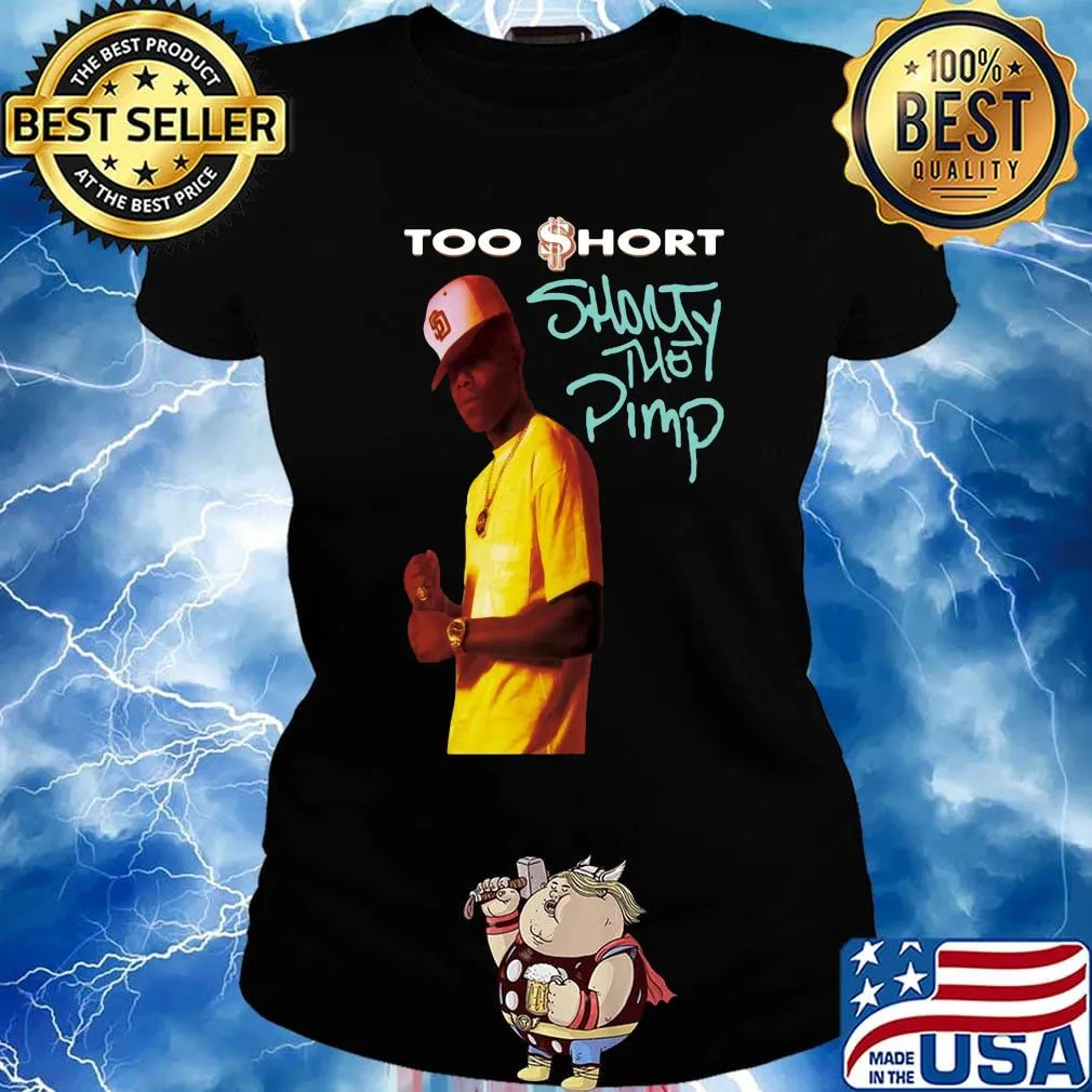 Too short shorty the pimp s Ladies tee