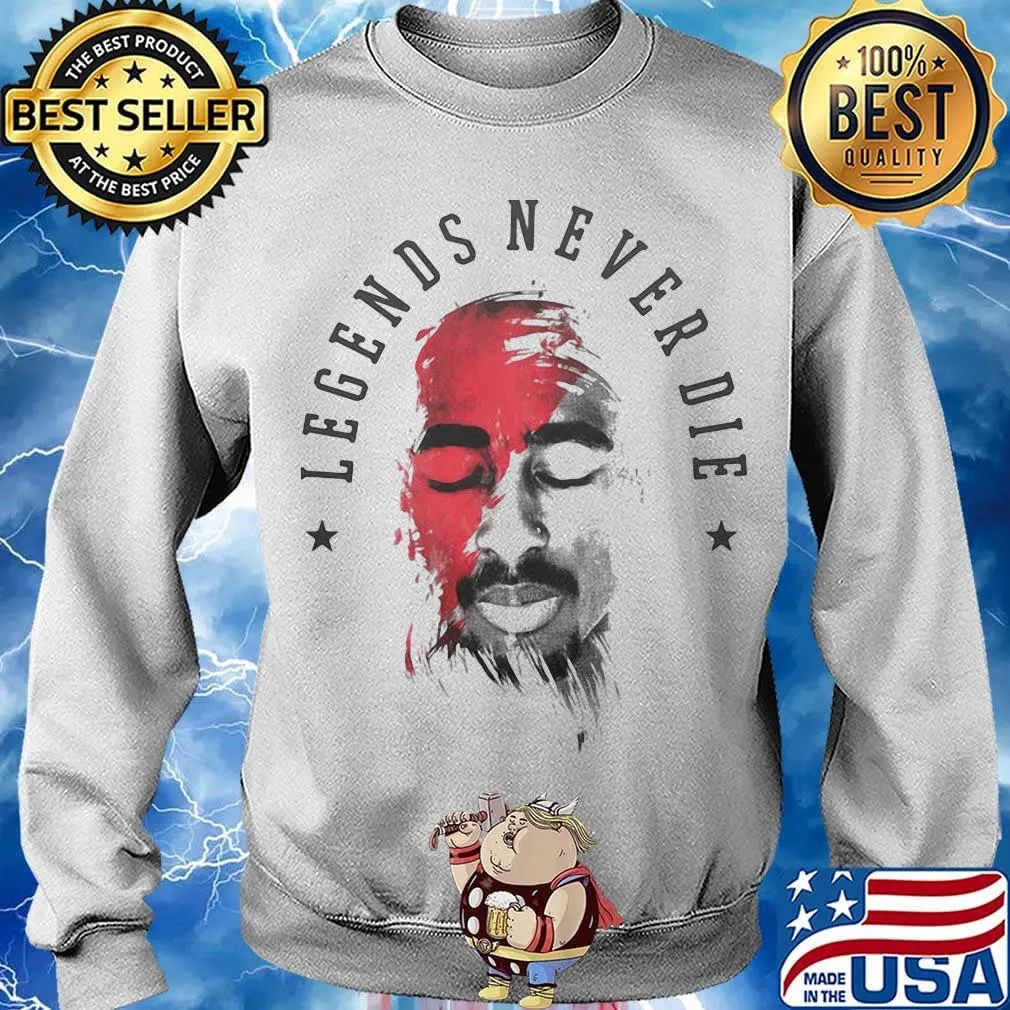 Tupac shakur legends never die art stars s Sweater