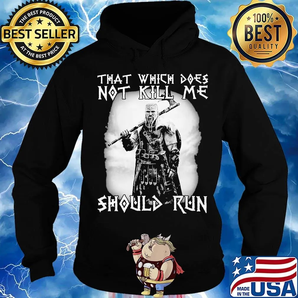 Viking that which does not kill me should me s Hoodie