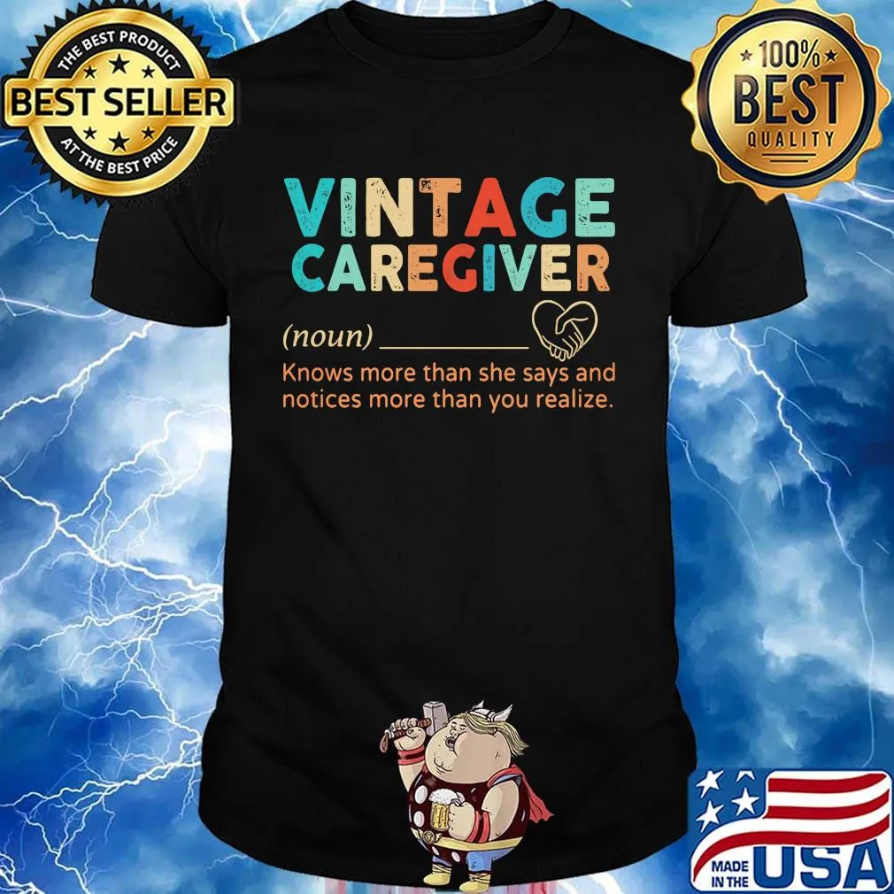 Vintage caregiver noun knows more than she says and notices more than you realize heart shirt