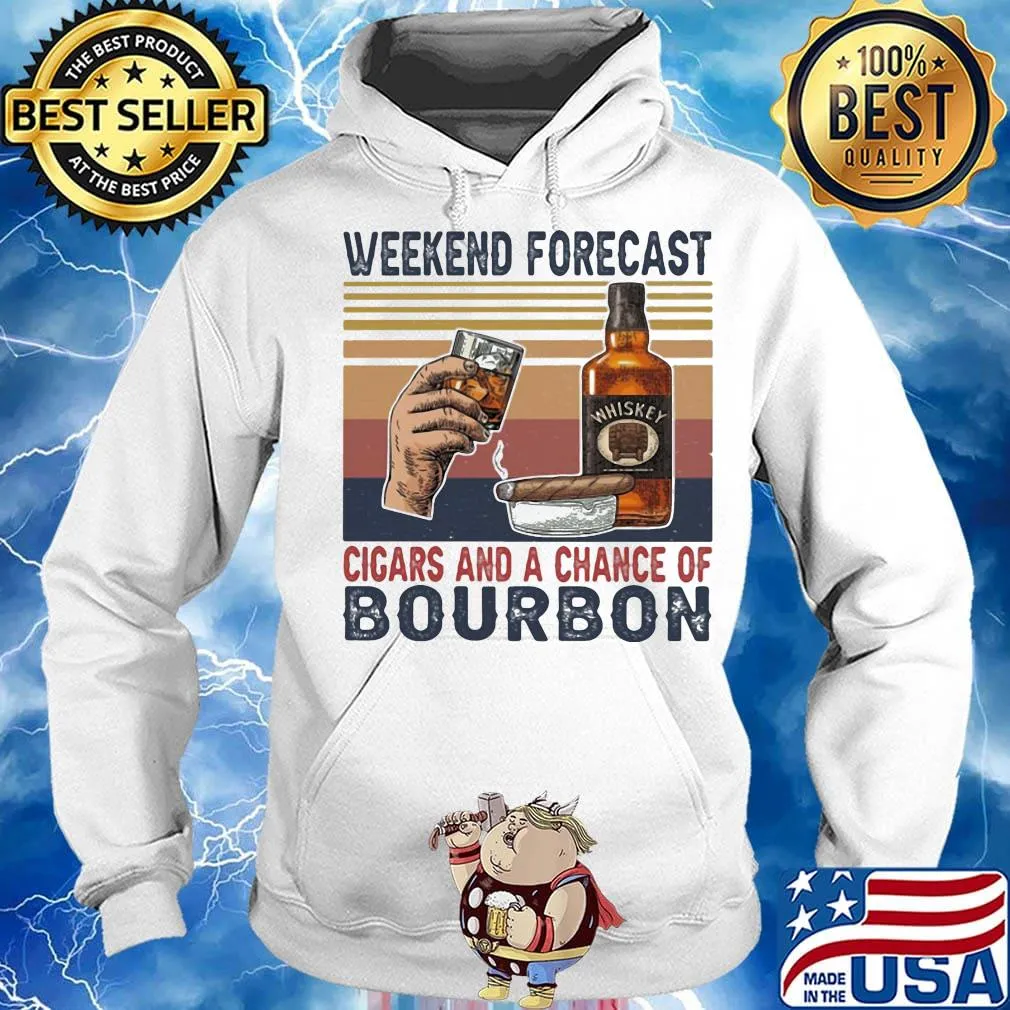 Weekend forecast cigars and a chance of bourbon vintage retro s Hoodie