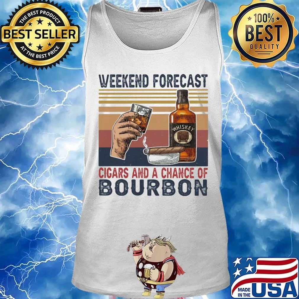 Weekend forecast cigars and a chance of bourbon vintage retro s Tank top