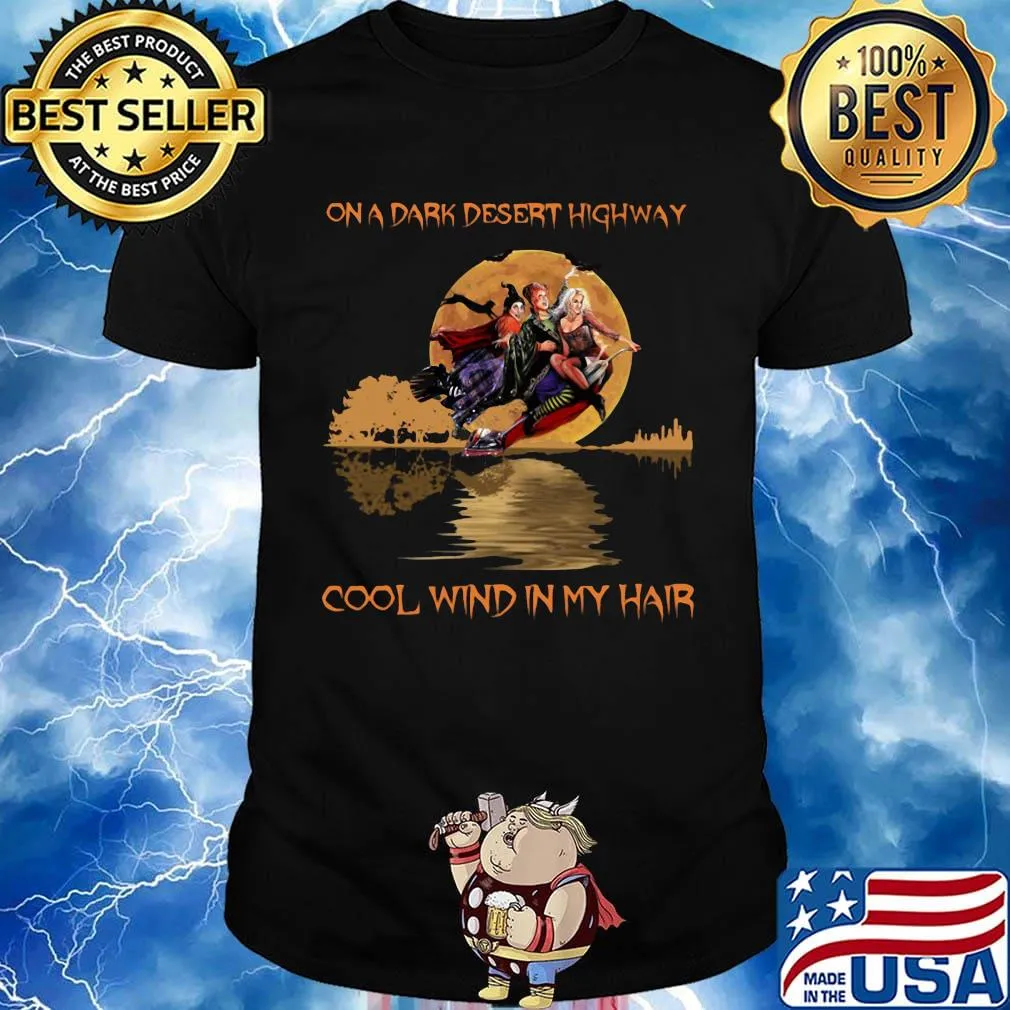 Witch on a dark desert highway cool wind in my hair moon shirt