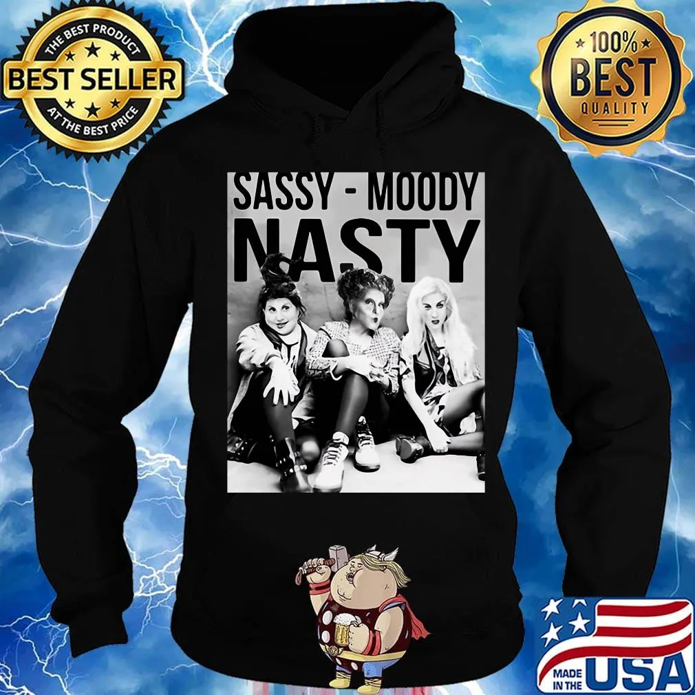 Witch sassy moody nasty hocus pocus s Hoodie