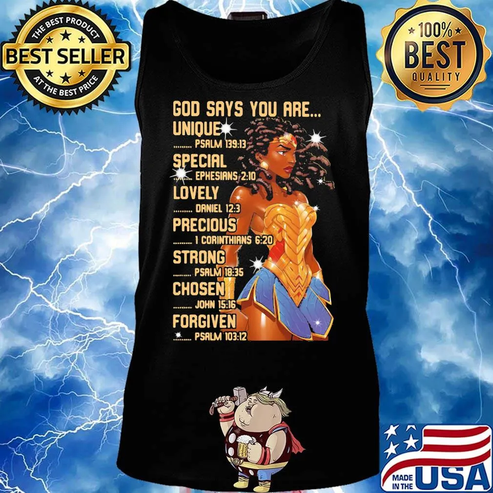 Wonder woman god says you are unique special lovely precious strong chosen forgiven s Tank top