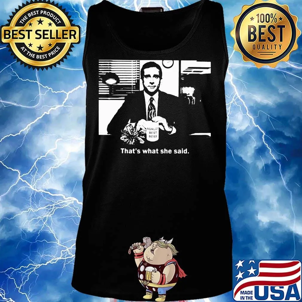World's best boss That's what she said s Tank top