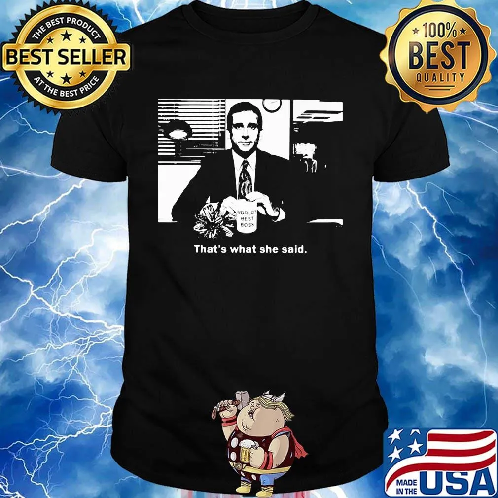 World's best boss That's what she said shirt